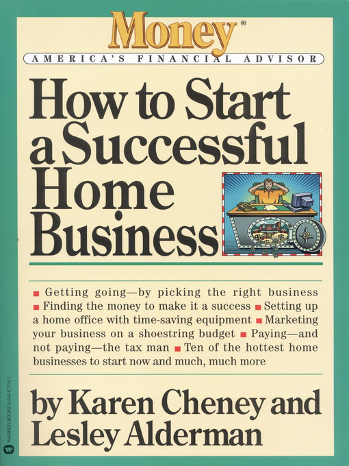 Title details for How to Start a Successful Home Business by Karen Cheney - Wait list
